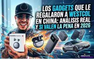 Lee más sobre el artículo Los gadgets que le regalaron a WestCol en China: análisis real y si valen la pena en 2026