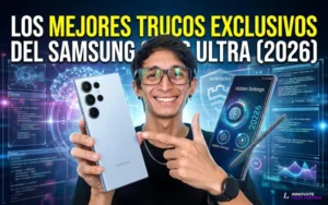 Lee más sobre el artículo Los Mejores Trucos exclusivos del Samsung S26 Ultra (2026) – Guía completa para sacarle el máximo provecho