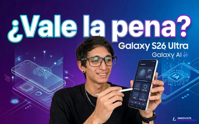 ¿Samsung S26 Ultra vale la pena en Colombia 2026? Análisis real antes de comprar