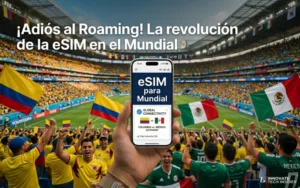 Lee más sobre el artículo eSIM para el Mundial de Fútbol 2026: ¿Qué es y cómo usarla?