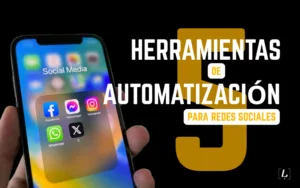 Lee más sobre el artículo Las 5 mejores herramientas de automatización para tus redes sociales (y cómo usarlas)