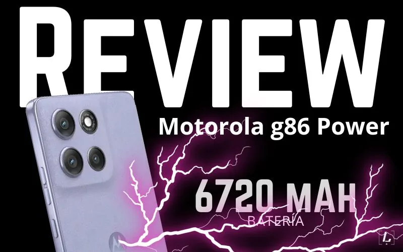 Lee más sobre el artículo Review del Motorola g86 Power: ¿El rey de la batería en la gama media?