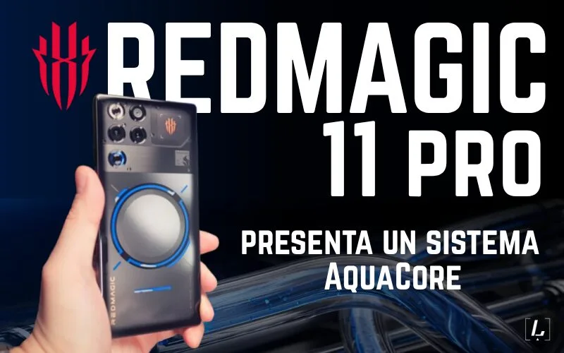 Lee más sobre el artículo REDMAGIC 11 Pro presenta un sistema AquaCore: así revoluciona la refrigeración en smartphones gaming