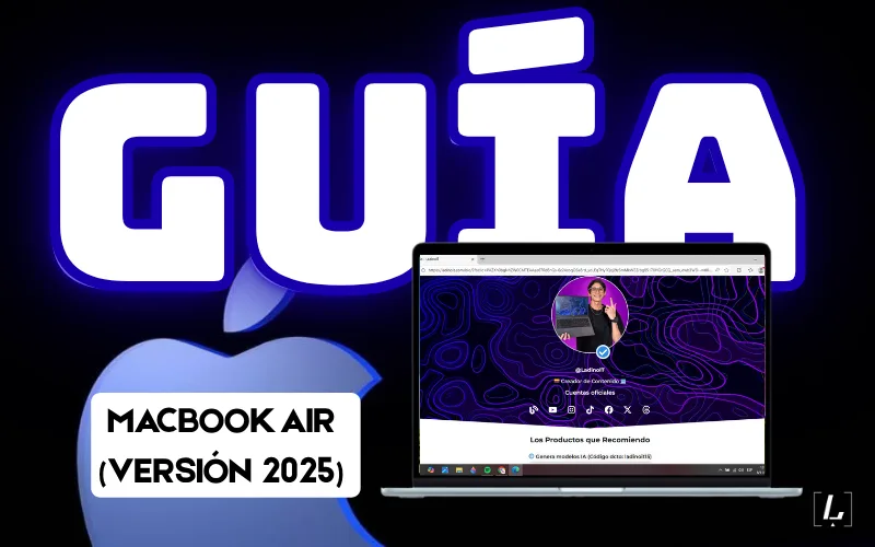 Lee más sobre el artículo Guía de compra: MacBook Air (versión 2025) para usuarios exigentes