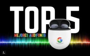 Lee más sobre el artículo 5 mejores Audífonos Google: modelos top que debes conocer