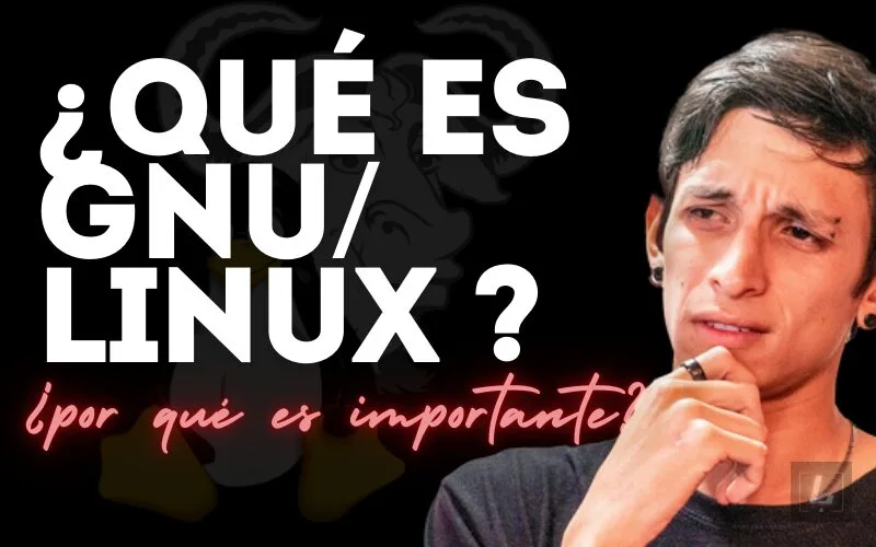 Qué es GNU/Linux